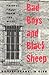 Bad Boys And Black Sheep: Fateful Tales From The West (Western Literature and Fiction Series)