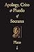 The Apology, Crito and Phaedo of Socrates