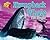 Humpback Whale: The Singer (Animal Loudmouths)