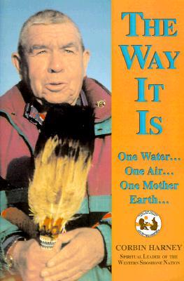 The Way It Is: One Water, One Air, One Mother Earth (Paperback)