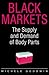 Black Markets by Michele Goodwin