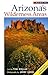 Guide to Arizona's Wilderne...