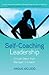 Self-Coaching Leadership by Angus  McLeod