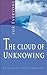 The Cloud of Unknowing: For...