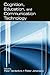 Cognition, Education, and Communication Technology