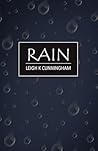Rain by Leigh K. Cunningham