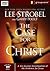 The Case for Christ: A Six-...