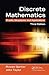 Discrete Mathematics: Proofs, Structures and Applications, Third Edition