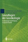 Grundlagen der Geoökologie: Erscheinungen und Prozesse in unserer Umwelt (German Edition) Grundlagen der Geoökologie: Erscheinungen und Prozesse in unserer Umwelt (German Edition)