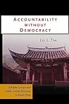Accountability without Democracy: Solidary Groups and Public Goods Provision in Rural China