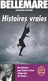 Histoires Vraies (French Edition)