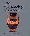 The Archaeology of Greece by William R. Biers