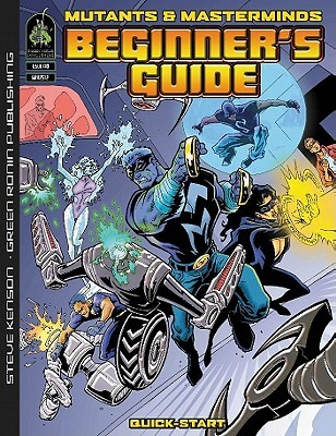 Mutants & Masterminds 2nd Edition: Beginner's Guide (d20 Hero Roleplaying Game Supplement)