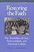 Restoring the Faith: The Assemblies of God, Pentecostalism, and American Culture