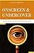 Onscreen and Undercover: The Ultimate Book of Movie Espionage