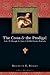 The Cross & the Prodigal: L...