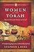 Women of the Torah: Matriar...