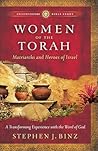 Women of the Torah by Stephen J. Binz