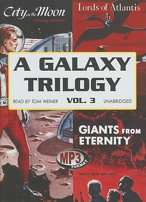 A Galaxy Trilogy, Vol 3: Giants from Eternity/Lords of Atlantis/City on the Moon (CD-ROM)