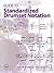 Guide to Standardized Drumset Notation