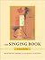 The Singing Book [with 2 CDs]
