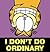I Don't Do Ordinary (Garfield Gift Books) by davis-jim