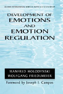 Development of Emotions and Emotion Regulation (International Series in Outreach Scholarship, 8)