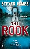 The Rook by Steven James The Rook by Steven James