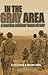 In the Gray Area: A Marine ...