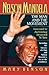 Nelson Mandela: The Man and the Movement