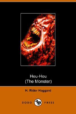 Heu Heu or The Monster (Allan Quatermain #12)