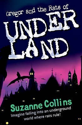 Gregor and the Rats of Underland