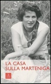La casa sulla Marteniga