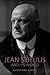 Jean Sibelius and His World by Daniel M. Grimley