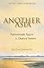 Another Asia: Rabindranath Tagore and Okakura Tenshin (Oxford India Paperbacks)