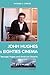 John Hughes and Eighties Cinema: Teenage Hopes and American Dreams (Media, Feminism, Cultural Studies)