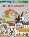 Buscalacranes by Francisco Hinojosa