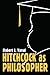 Hitchcock as Philosopher by Robert J. Yanal