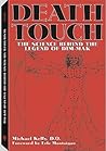 Death Touch: The Science Behind The Legend Of Dim-Mak