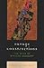 Savage Constructions: The Myth of African Savagery