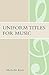 Uniform Titles for Music (M...