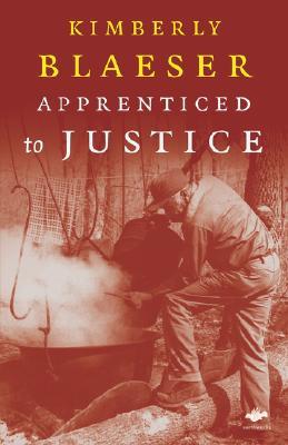 Apprenticed to Justice (Earthworks)