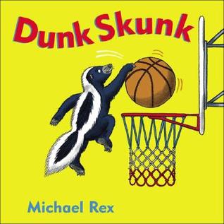 Dunk Skunk (Hardcover)