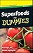 Superfoods for Dummies, Poc...