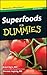 Superfoods for Dummies, Pocket Edition