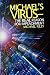 Michael's Virus- The Real R...