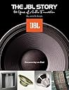 The JBL Story - 60 Years of Audio Innovation