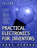 Practical Electronics for Inventors 2/E