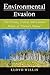 Environmental Evasion: The Literary, Critical, and Cultural Politics of "Nature's Nation"