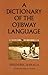 A Dictionary of the Ojibway Language (Borealis Books)